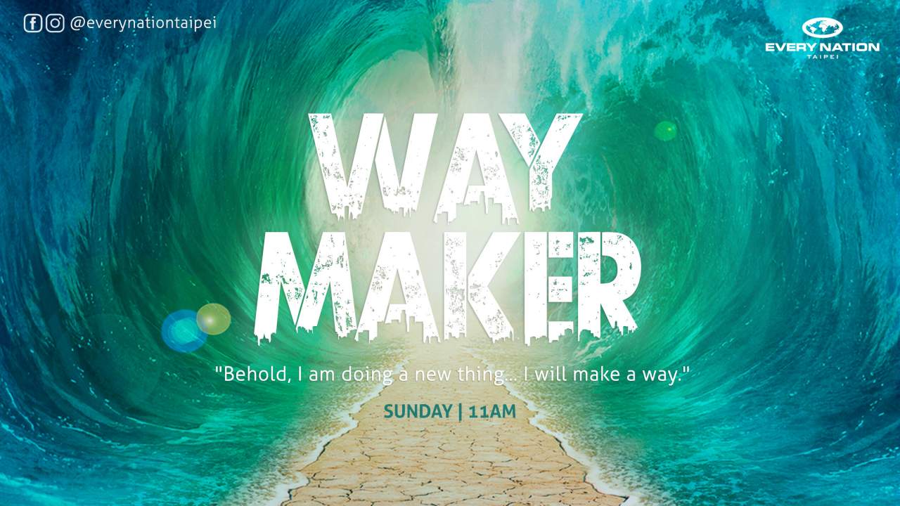Way Maker  Every Nation Church Taipei