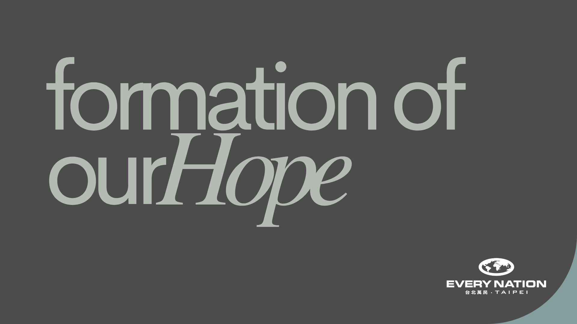 The Formation Of Hope – Ephesians